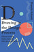 Drawing in the Design Process: Characterising Industrial and Educational Practice by Pamela Schenk
