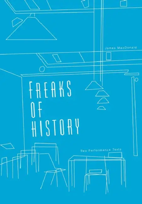 Freaks of History by James MacDonald, Patrick Duggan