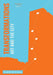 Transformations: Art and the City by Elizabeth Grierson, Graham Cairns