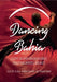 Dancing Bahia: Essays on Afro-Brazilian Dance, Education, Memory, and Race by Lucia M. Suarez, Amélia Conrado, Yvonne Daniel