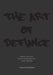 The Art of Defiance: Graffiti, Politics and the Reimagined City in Philadelphia by Tyson Mitman