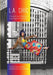 L.A. Chic: A Locational History of Los Angeles Fashion by Susan Ingram, Markus Reisenleitner, Susan Ingram