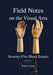 Field Notes on the Visual Arts: Seventy-Five Short Essays by Karen Lang
