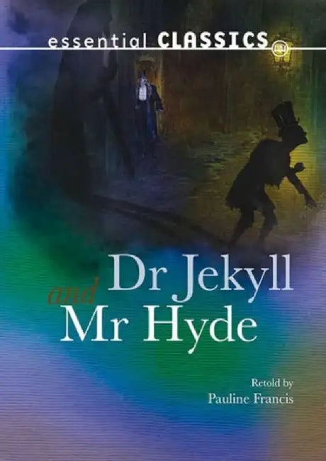 Dr Jekyll & Mr Hyde by Robert Louis Stevenson
