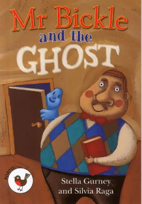 MR Bickle and the Ghost by Stella Gurney