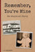 Remember, You're Mine: An Adoption Story by James Sherman Holmes