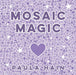Mosaic Magic