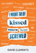 I Want To Be Kissed While Im Being Screwed
