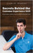Secrets Behind the Customer Experience Shift: Why thoughtful, intentional service creates unshakeable loyalty by Stanley, Charlie
