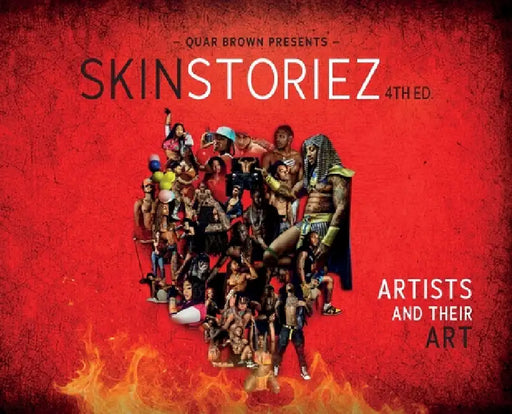Skin Storiez 4th Edition by Quar Brown, Heroic Love