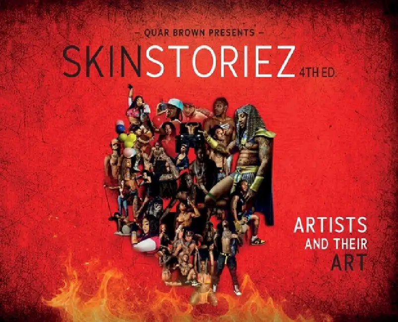 Skin Storiez 4th Edition by Quar Brown, Heroic Love