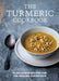 The Turmeric Cookbook by Aster