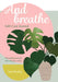 And Breathe: A Journal for Self-Care by Suzy Reading