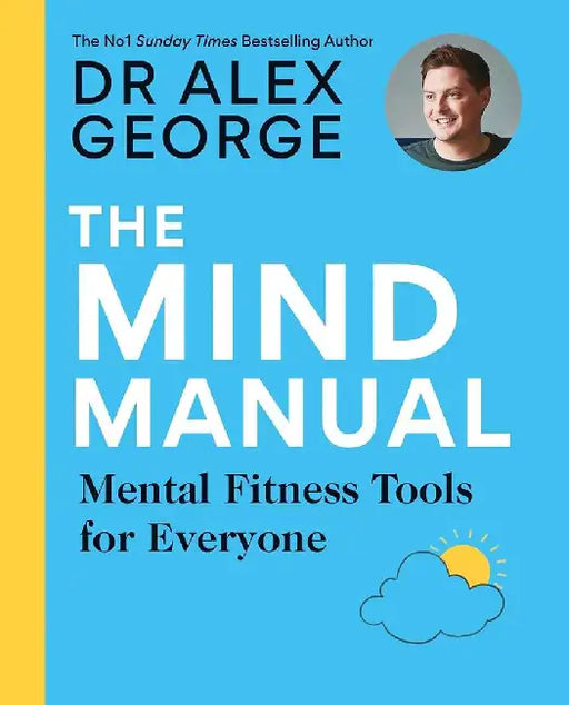 The Mind Manual by Alex George