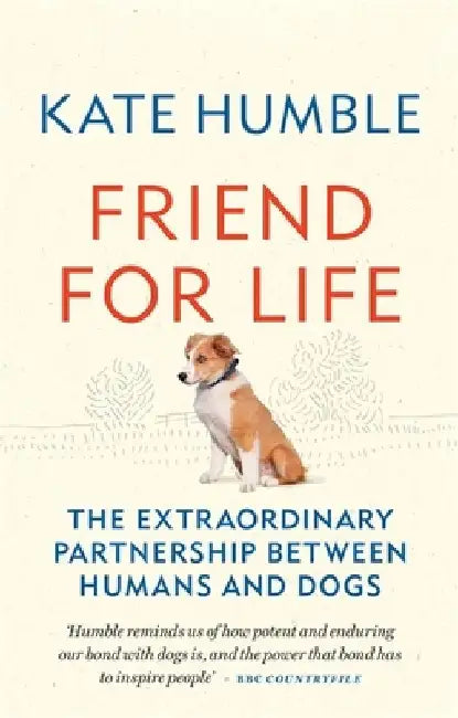 Friend for Life by Kate Humble