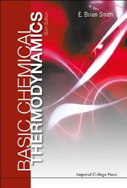 Basic Chemical Thermodynamics by E. Brian Smith