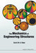 The Mechanics of Engineering Structures. David W.A. Rees by David W. A. Rees