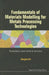 Fundamentals of Materials Modelling for Metals Processing Technologies: Theories and Applications by Jianguo Lin