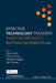Effective Technology Transfer in Biotechnology: Best Practice Case Studies in Europe by Uecke, Oliver
