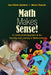 Math Makes Sense!: A Constructivist Approach to the Teaching and Learning of Mathematics by Ana Helvia Quintero, Hector Rosario