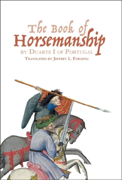 The Book of Horsemanship  by Jeffrey L. Forgeng