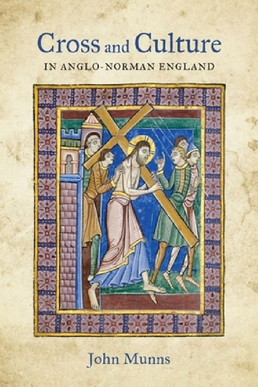 Cross and Culture  by John Munns