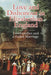 Love and Dishonour in Elizabethan England: Two Families and a Failed Marriage by Ralph Houlbrooke