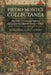 Pietro Monte's Collectanea: The Arms, Armour and Fighting Techniques of a Fifteenth-Century Soldier by Jeffrey L. Forgeng