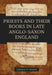 Priests and their Books in Late Anglo-Saxon England  by Gerald P. Dyson