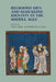 Religious Men and Masculine Identity in the Middle Ages by Pat H. Cullum