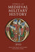 Journal of Medieval Military History: Volume XVII by John France, Kelly DeVries, Clifford J. Rogers