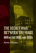 The Secret War Between the Wars: Mi5 in the 1920s and 1930s by Kevin Quinlan