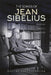 The Songs of Jean Sibelius: Poetry, Music, Performance by Gustav Djupsjöbacka