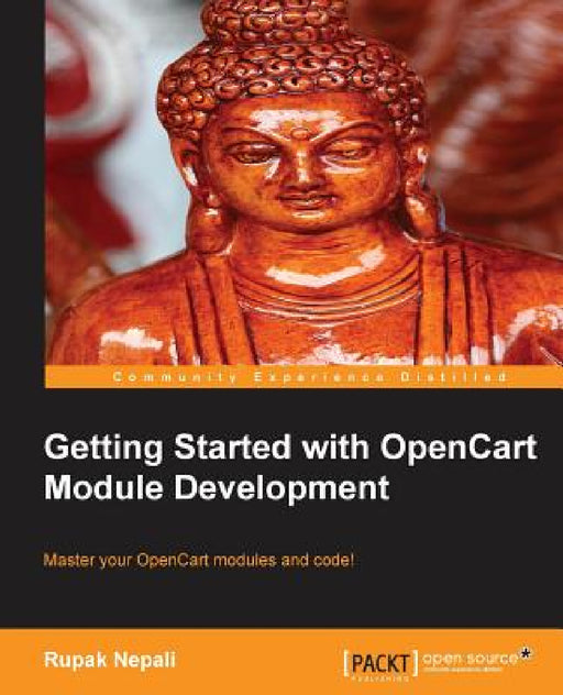 Getting Started with Opencart Module Development by Rupak Nepali