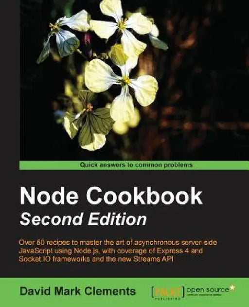 Node Cookbook Second Edition by David Mark Clements
