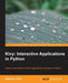 Kivy: Interactive Applications in Python by Roberto Ulloa Rodriguez
