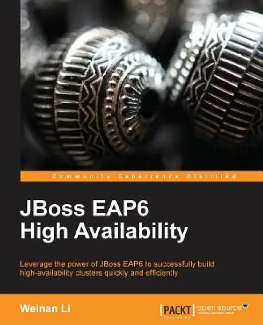 JBoss EAP6 High Availability by Weinan Li