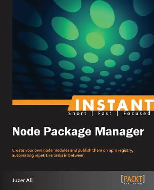 Instant NPM by Juzer Ali