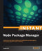 Instant NPM by Juzer Ali