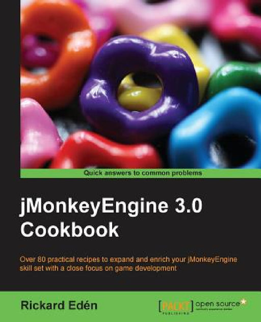 Jmonkeyengine 3.0 Cookbook by Rickard Eden