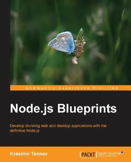 Node.Js Blueprints by Krasimir Tsonev