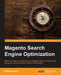Magento Search Engine Optimization by Robert Kent
