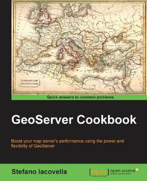 GeoServer Cookbook by Stefano Iacovella