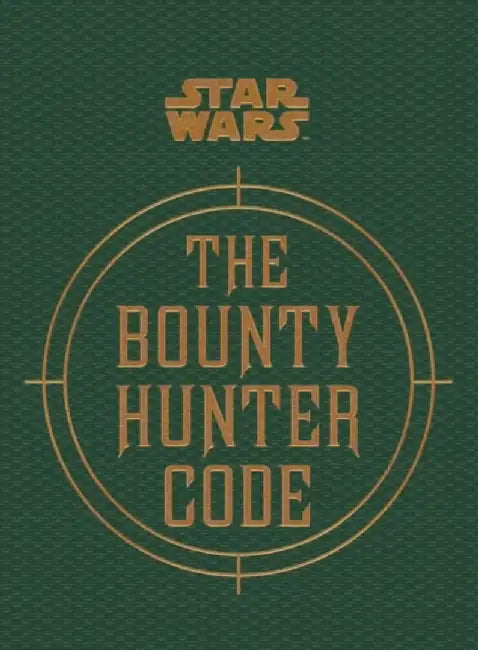 Star Wars - The Bounty Hunter Code by Ryder Windham