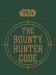 Star Wars - The Bounty Hunter Code by Ryder Windham