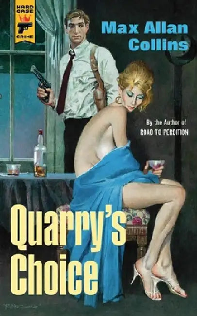 Quarry's Choice: Quarry by Max Allan Collins
