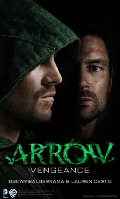 Arrow - Vengeance by Oscar Balderrama