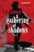 A Gathering of Shadows by V. E. Schwab