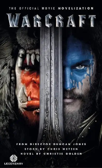 Warcraft Official Movie Novelization by Christie Golden
