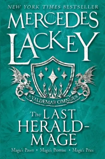 The Last Herald-Mage - A Valdemar Omnibus by Mercedes Lackey